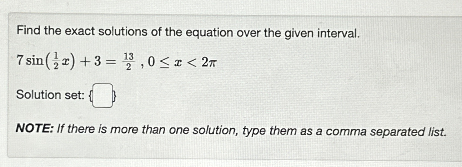 Solved Find the exact solutions of the equation over the | Chegg.com