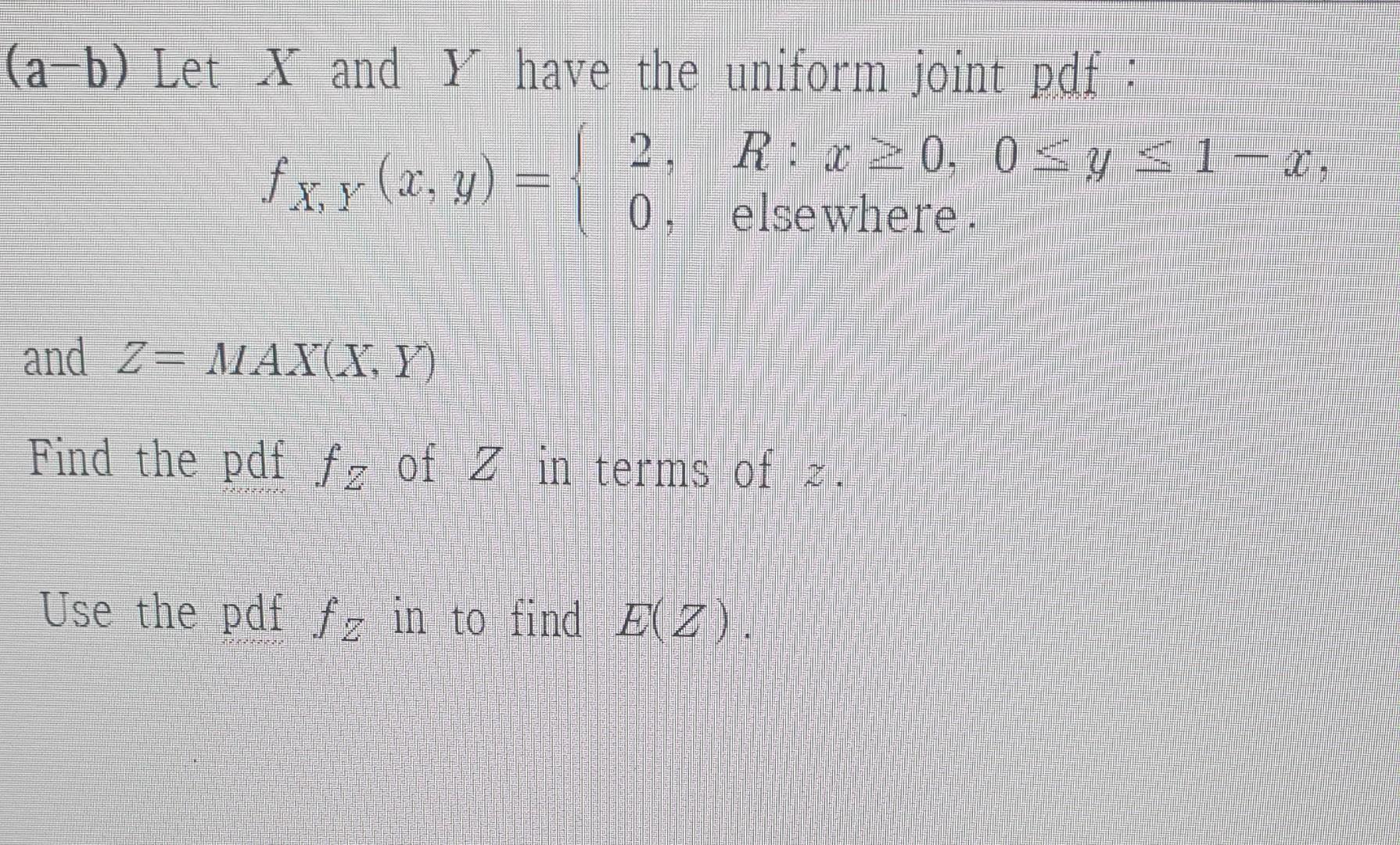 Solved A B Let X And Y Have The Uniform Joint Pdf 2471