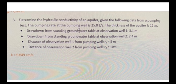 Solved 3. Determine the hydraulic conductivity of an | Chegg.com
