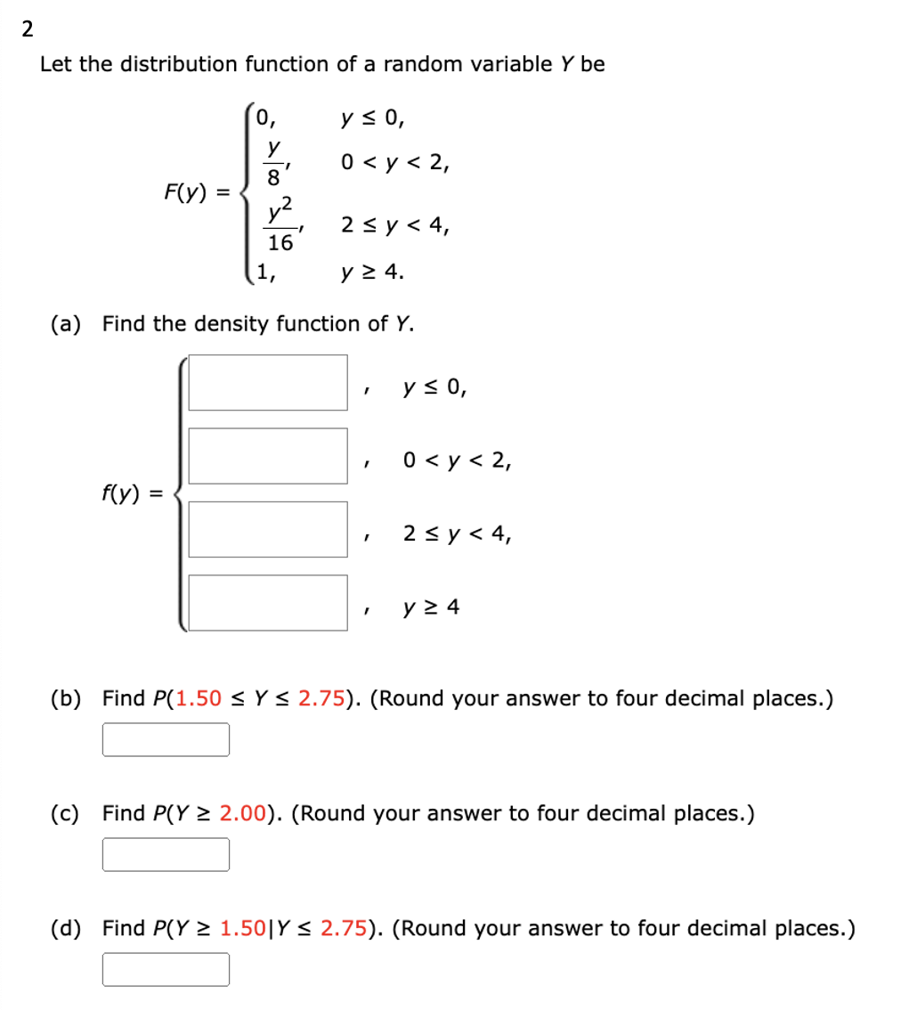 Solved Let the distribution function of a random variable Y | Chegg.com