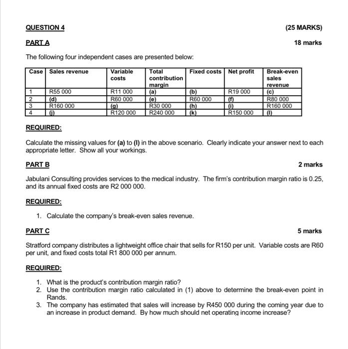 Solved QUESTION 4 (25 MARKS) PARTA 18 Marks The Following | Chegg.com