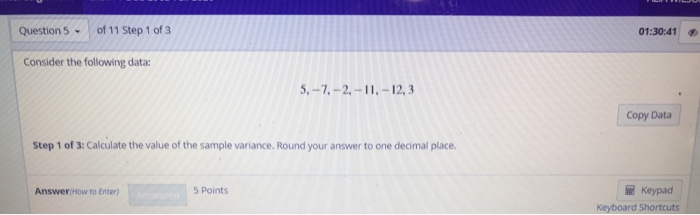 Solved Question 5 - of 11 Step 1 of 3 01:30:41 Consider the | Chegg.com