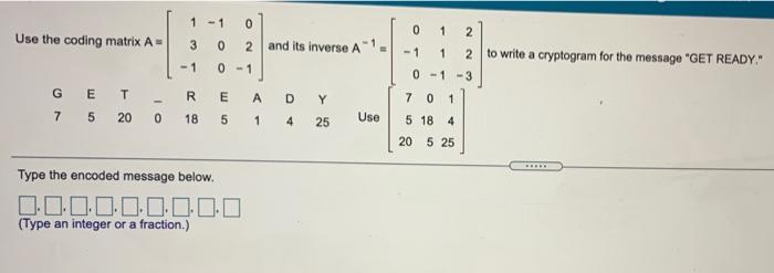 Solved Use the coding matrix A- 1 - 1 0 3 0 2 and its | Chegg.com