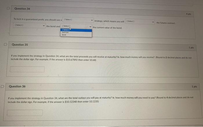 Use the following information to answer QUESTIONS 34 | Chegg.com