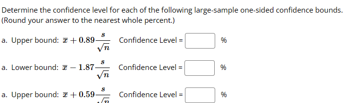 Solved Sovle this please:Determine the confidence level for | Chegg.com