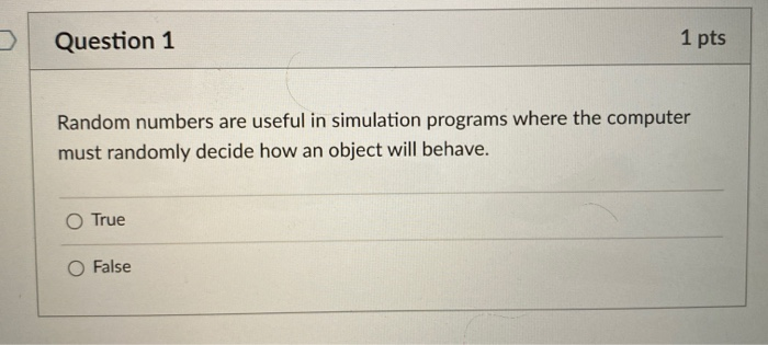 Solved Question 1 1 pts Random numbers are useful in | Chegg.com