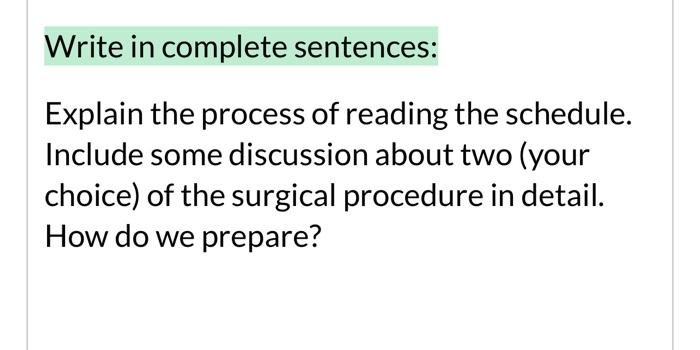 Write in complete sentences: Explain the process of | Chegg.com