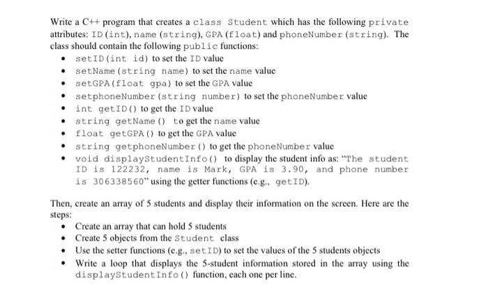 Solved Write a C++ program that creates a class student | Chegg.com