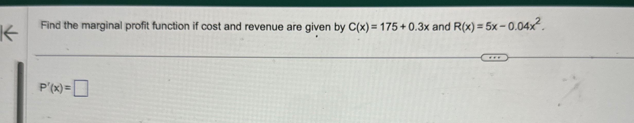 Solved Find the marginal profit function if cost and revenue | Chegg.com