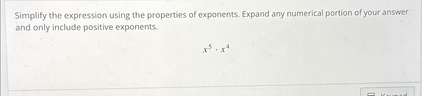 Solved Simplify the expression using the properties of | Chegg.com