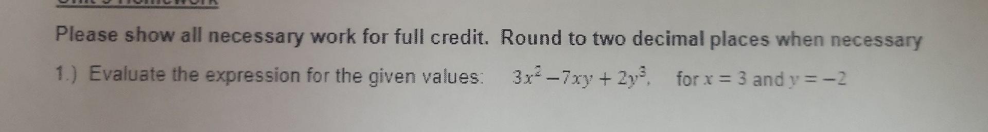 Solved Please show all necessary work for full credit. Round | Chegg.com