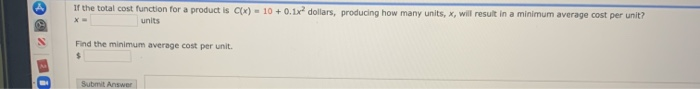 Solved If The Total Cost Function For A Product Is C x 10 Chegg