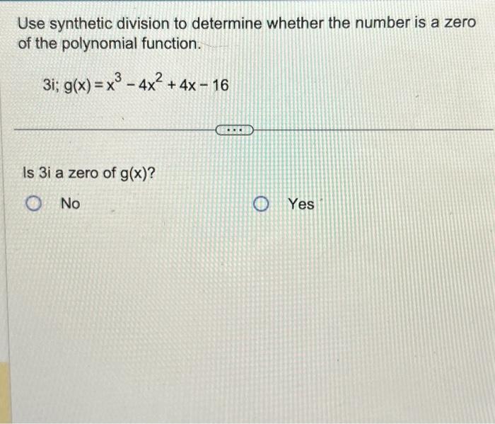 Solved Use Synthetic Division To Determine Whether The