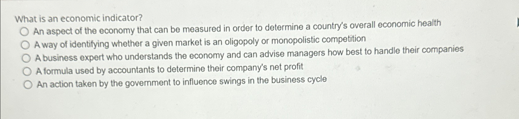 Solved What is an economic indicator?An aspect of the | Chegg.com