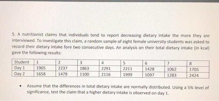 solved-5-a-nutritionist-claims-that-individuals-tend-to-chegg