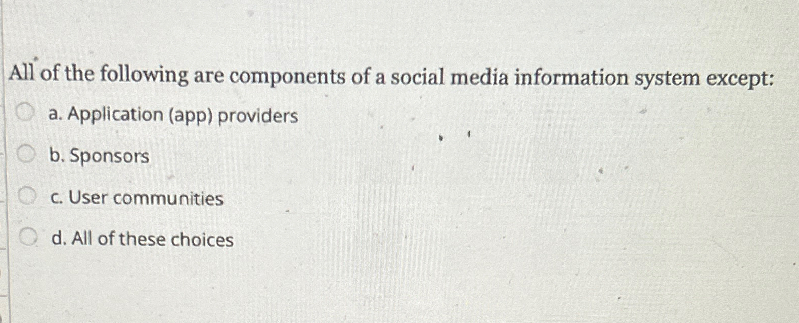 Solved All of the following are components of a social media | Chegg.com