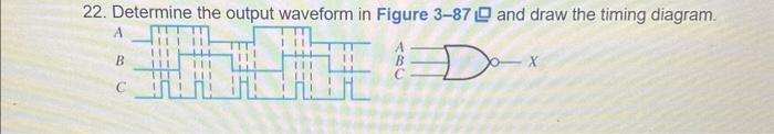 22. Determine the output waveform in Figure 3−87 and | Chegg.com