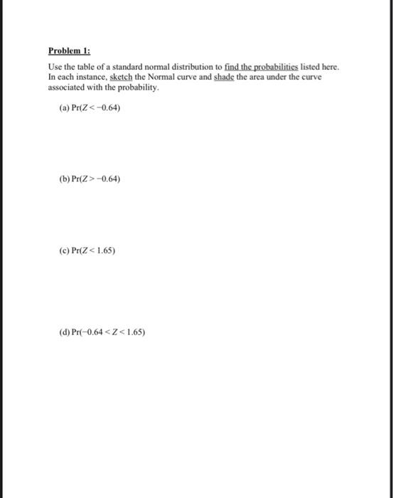 Solved Problem 1: Use the table of a standard normal | Chegg.com