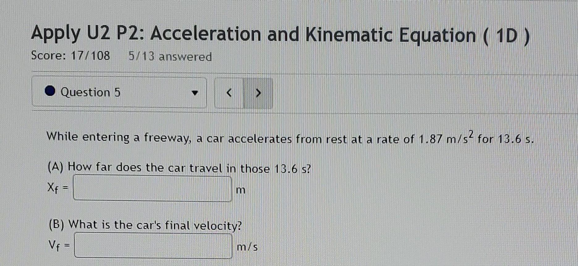 Solved Apply U2 P2: Acceleration and Kinematic Equation (10) | Chegg.com