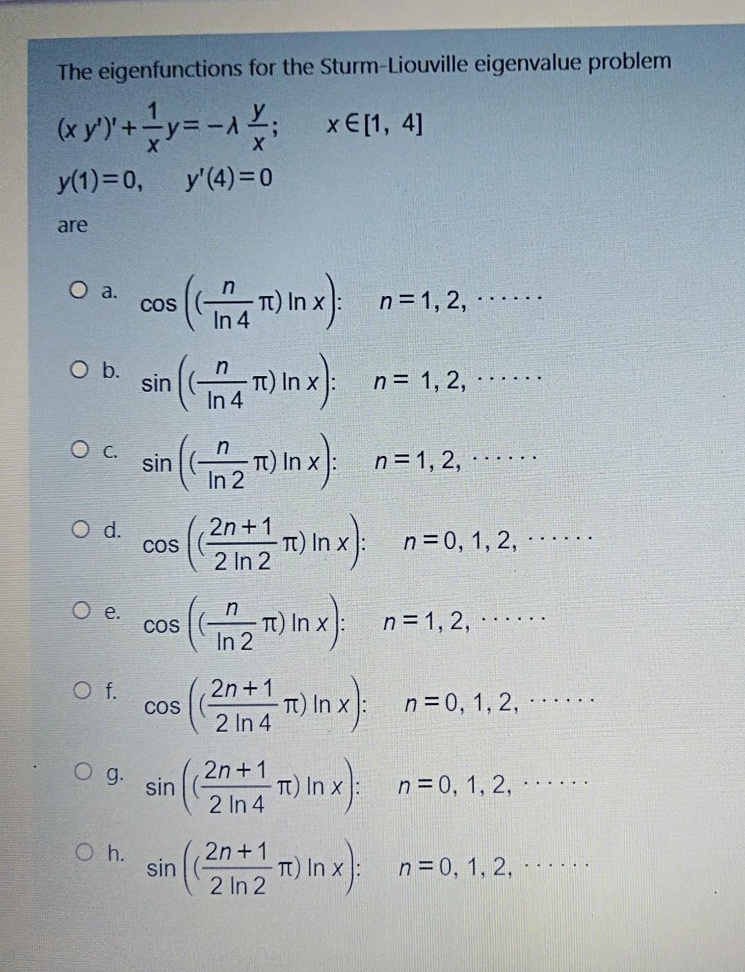 Solved The Eigenfunctions For The Sturm-Liouville Eigenvalue | Chegg.com