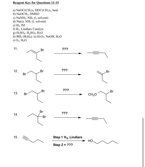 Solved Reagent Key for Questions 15 a) leq HBr, cold & dark