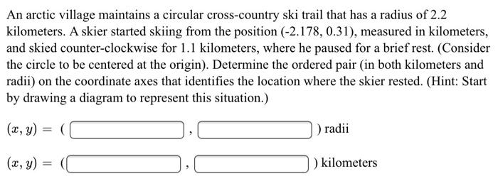 Solved An Arctic Village Maintains A Circular Cross country Chegg