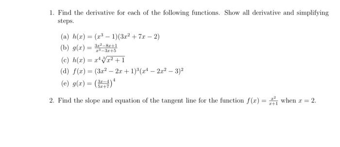 Solved 1. Find the derivative for each of the following | Chegg.com