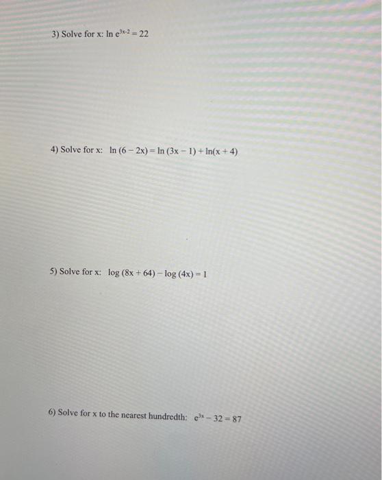 Solved c) log3(log28) 2) Solve for x84x−1=162x+33) Solve