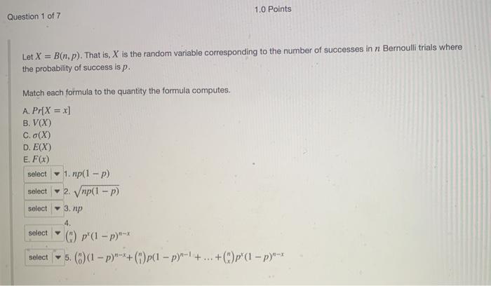 Solved 1 0 Points Question 1 Of 7 Let X B N P That Is Chegg Com