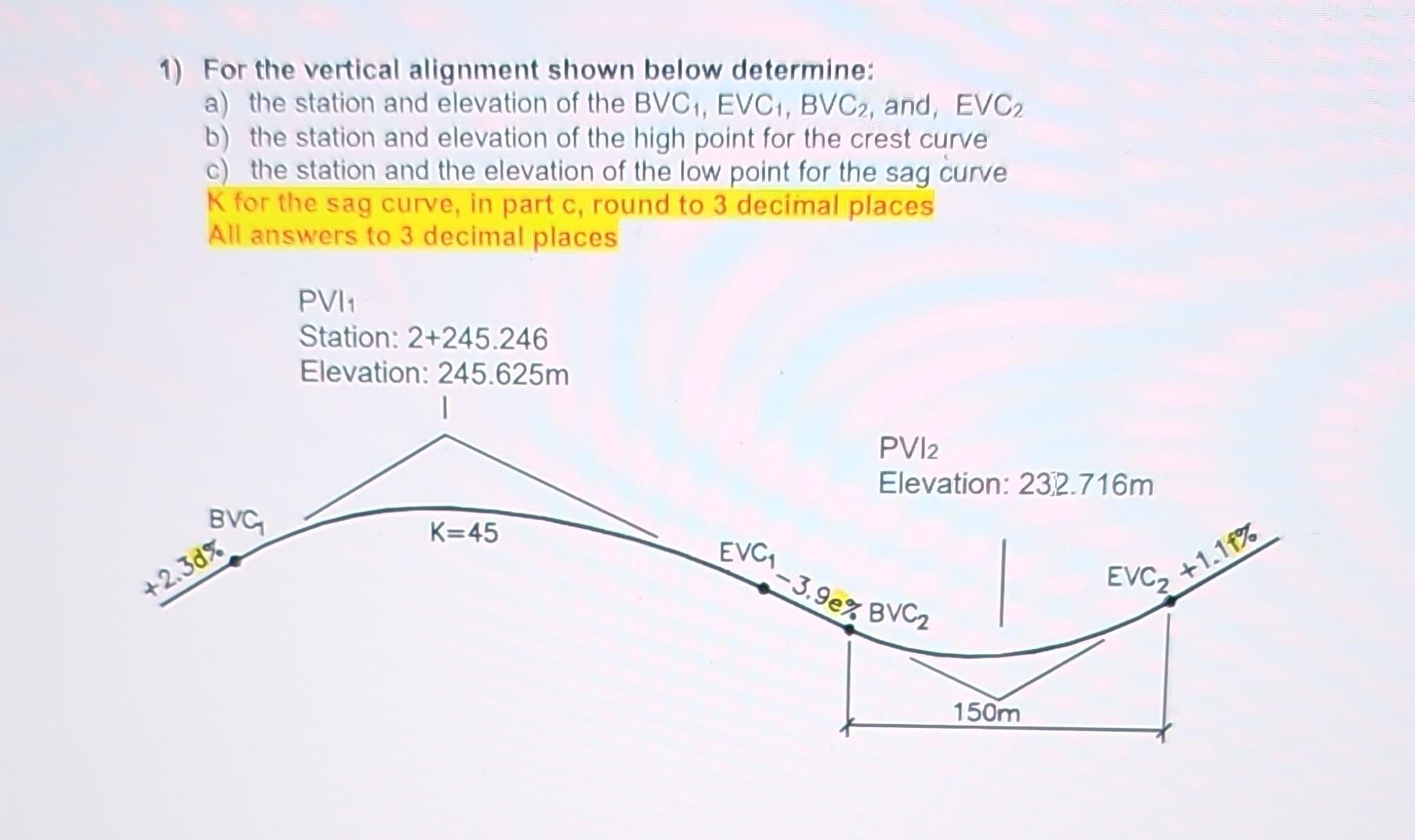 Solved 1) For the vertical alignment shown below determine: | Chegg.com