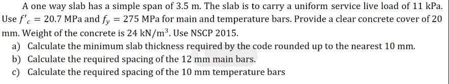 Solved Problem 2. A one way slab has a simple span of 3.5 m. | Chegg.com