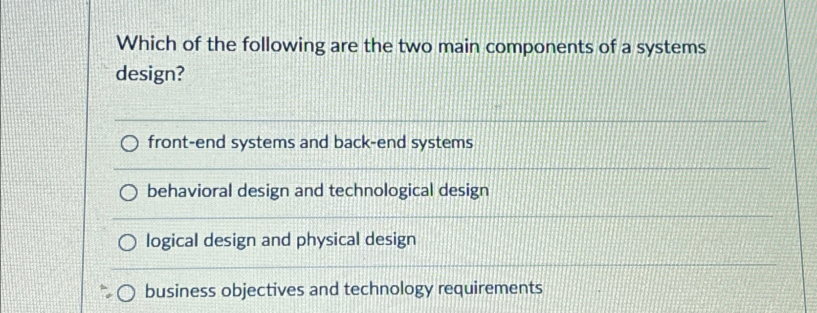 Solved Which of the following are the two main components of | Chegg.com