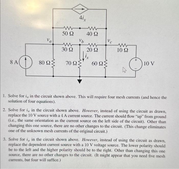 Solved Solve for ix in the circuit shown above. This will | Chegg.com