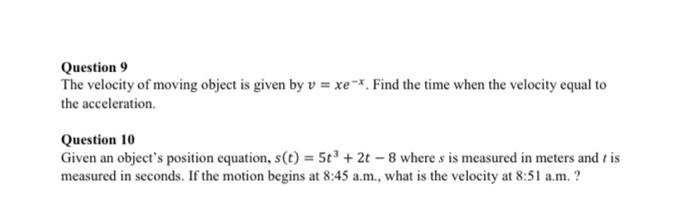 Solved Question 9 The velocity of moving object is given by | Chegg.com