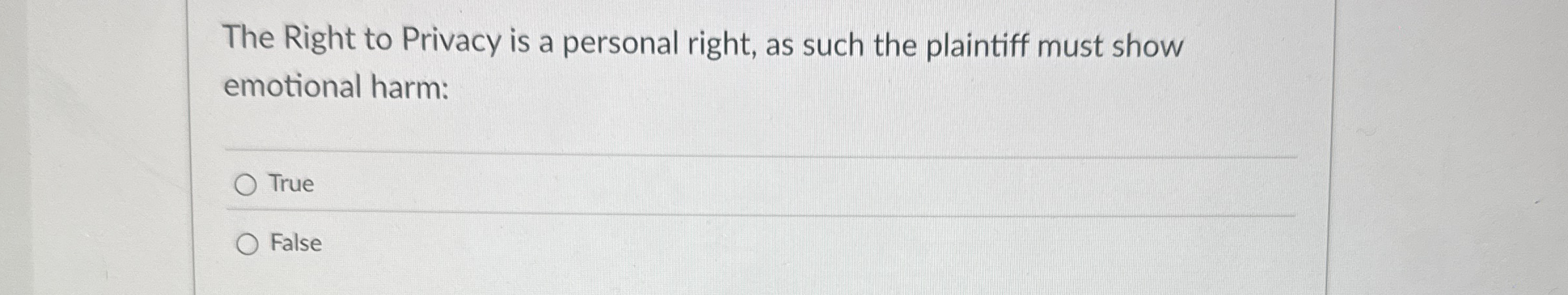 Solved The Right to Privacy is a personal right, as such the | Chegg.com