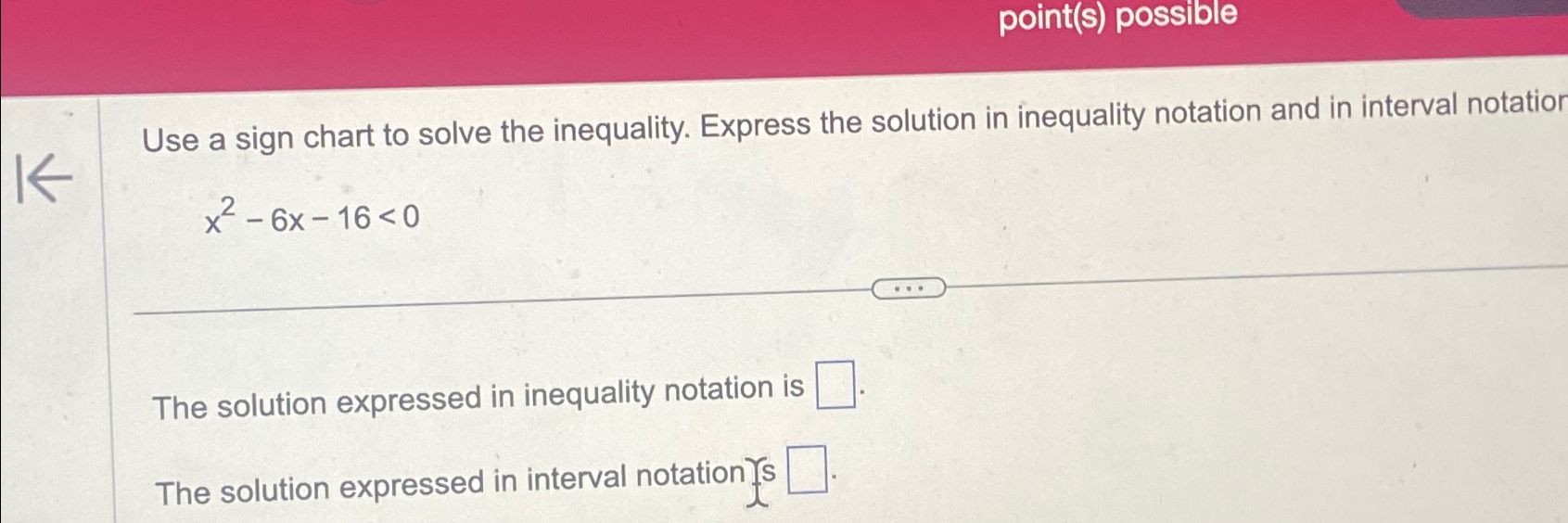 Solved point(s) ﻿possibleUse a sign chart to solve the | Chegg.com