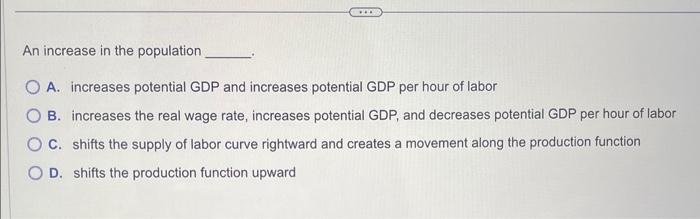 Solved An increase in the population A. increases potential | Chegg.com