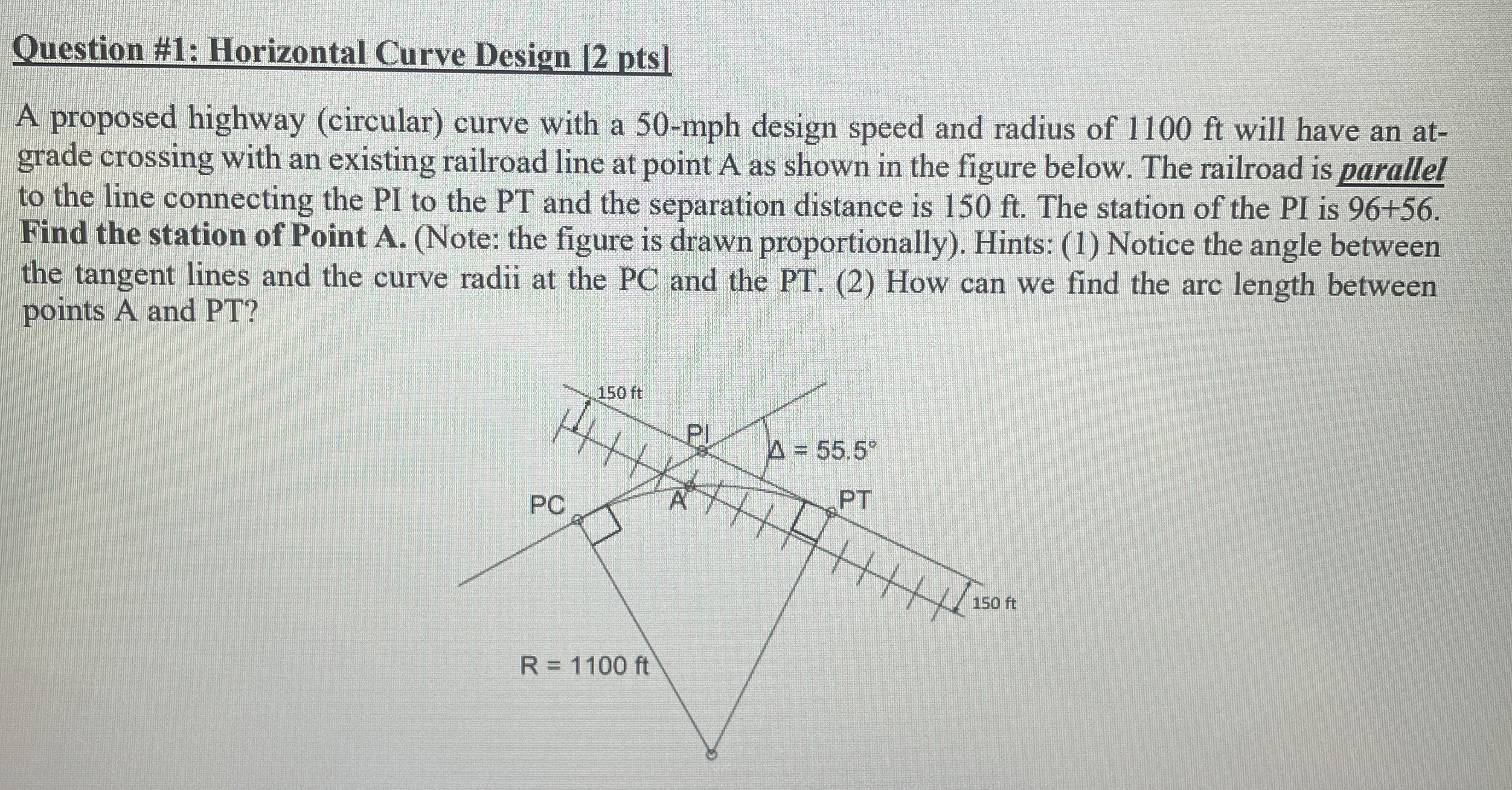 Solved Question #1: Horizontal Curve Design |2 ﻿ptsA | Chegg.com