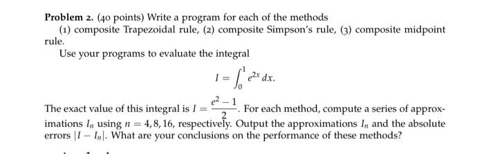 Solved Problem 2. (40 points) Write a program for each of | Chegg.com