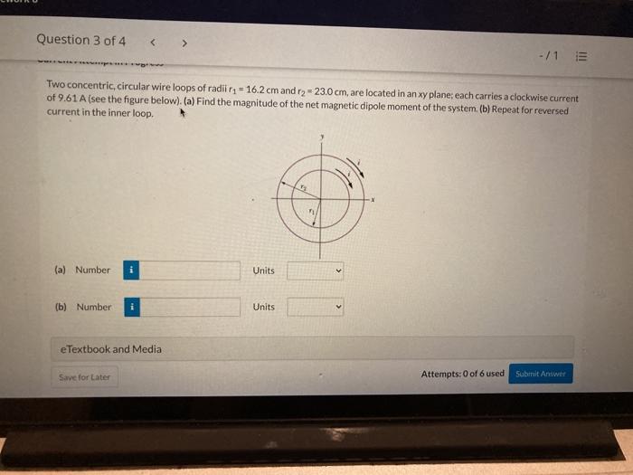 Solved Question 3 Of 4 -/15 Two Concentric, Circular | Chegg.com