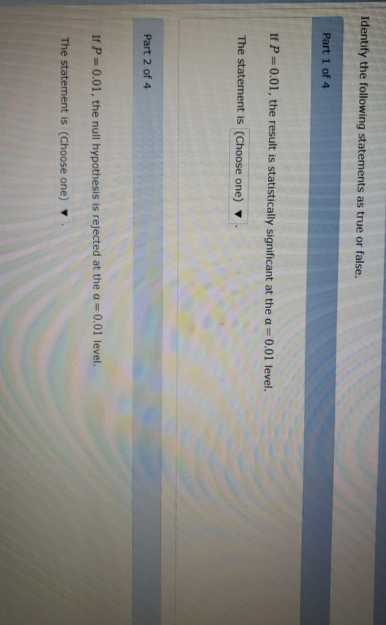 Solved Identify the following statements as true or false. | Chegg.com