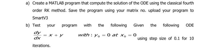 Solved a) Create a MATLAB program that compute the solution | Chegg.com