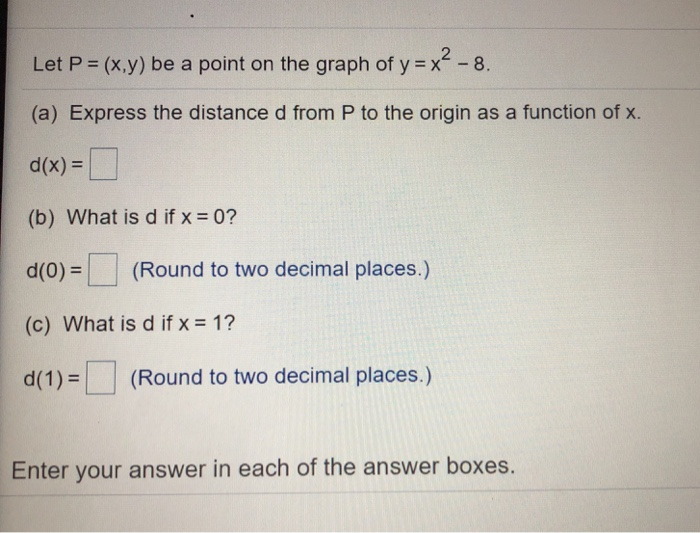 Solved Let P X Y Be A Point On The Graph Of Y X2 8