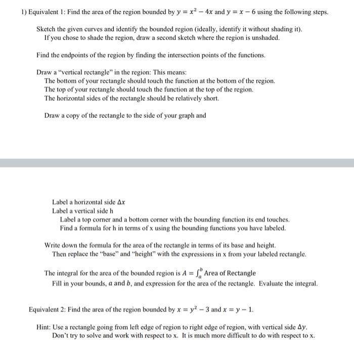 Solved 1) Equivalent 1: Find the area of the region bounded | Chegg.com