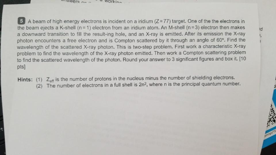 Solved ers 5 A beam of high energy electrons is incident on | Chegg.com