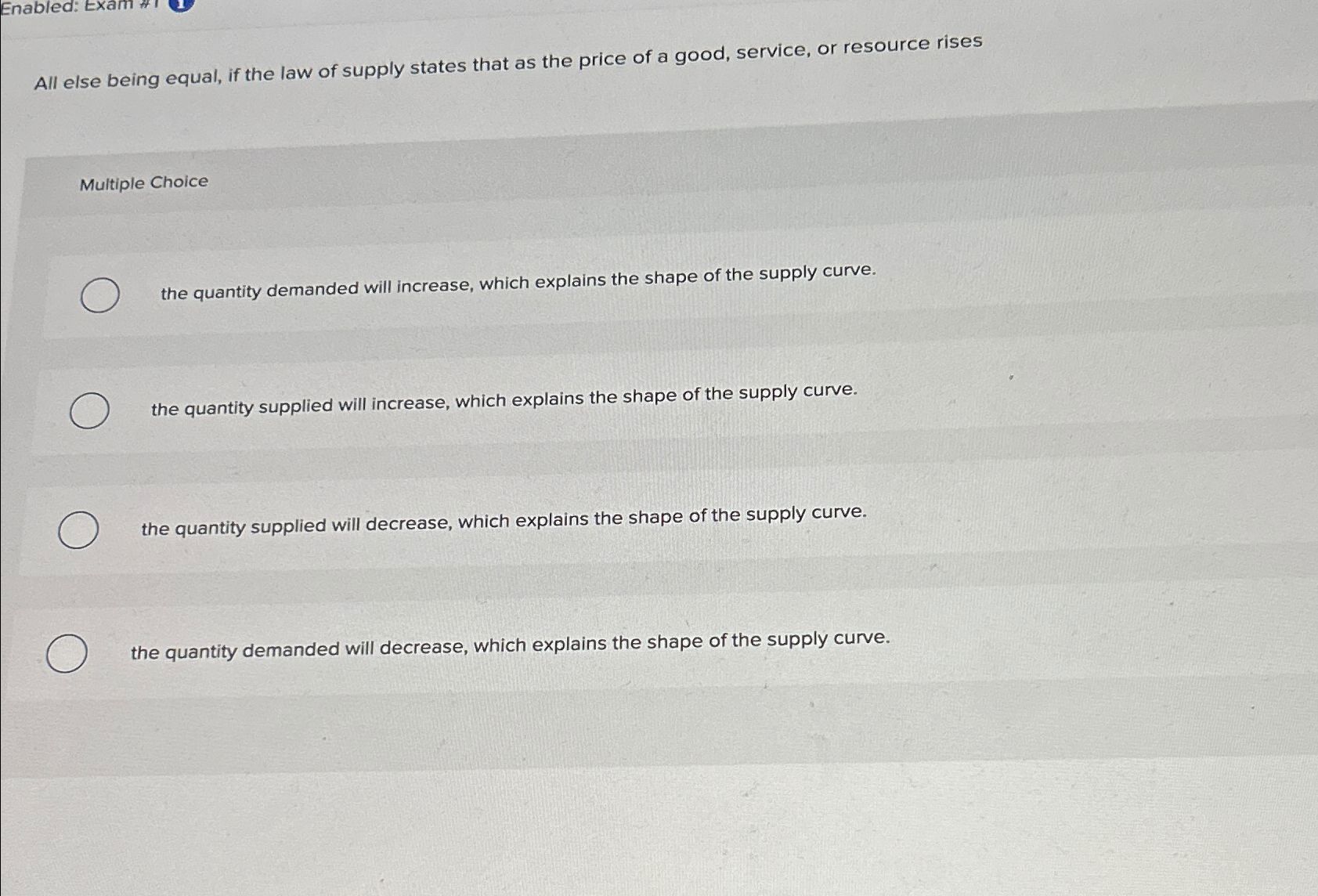 Solved All else being equal, if the law of supply states | Chegg.com