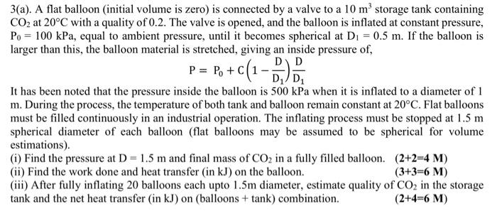 Solved 3(a). A flat balloon (initial volume is zero) is | Chegg.com