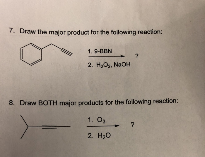 Solved 5 Draw The Major Product For The Following Reaction