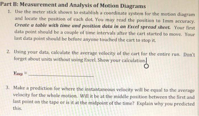 Solved Part B: Measurement and Analysis of Motion Diagrams | Chegg.com