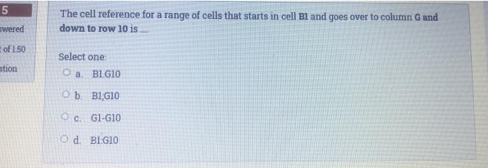 Cells B1, C1, and D1 contain the values Seat1Row1, Seat1Row2, and  Seat1Row3. If cells B1, C1, and D1 were 